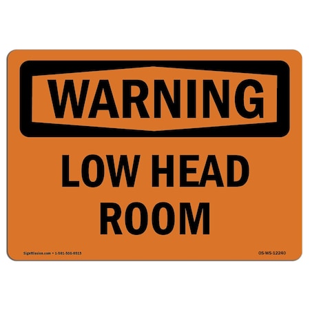 Signmission Safety Sign, OSHA WARNING, 3.5" Height, Low Head Room, Landscape, WS-D-35-L-12240-10PK OS-WS-D-35-L-12240-10PK